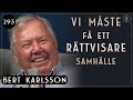 293. Bert Karlsson, Den Provocerande Miljardären | Framgångspodden | Hel intervju