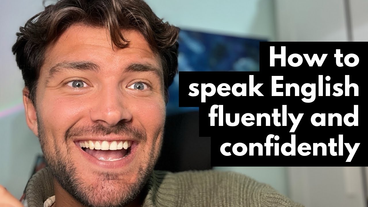 How to Speak English Fluently and Confidently - YouTube