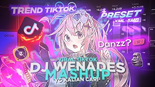 Dj Wenades Mashup [Alif Crizto] Viral Tiktok Mengkane Full Bass 🔥🤤🔥