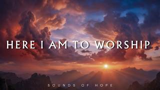 Here I Am To Worship | Peaceful Instrumental Worship for Prayer & Devotion