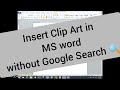 Insert Clip Art in Ms Word without Google Search || How to make  Image moveable in MS Word #howto