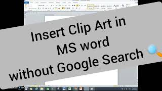 Inserting Clip Art in Ms Word  || How to make  Image moveable in MS Word