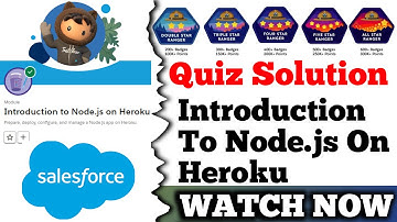 Introduction to Node.js on Heroku || Salesforce Trailhead || Quiz Solution