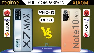 Realme X7 Max Vs Redmi Note 10 PRO Full Cmparison 4G VS 5G