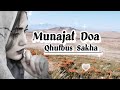 Munajat doa  qhutbus sakha official lyrics musicpelangimusiclirik