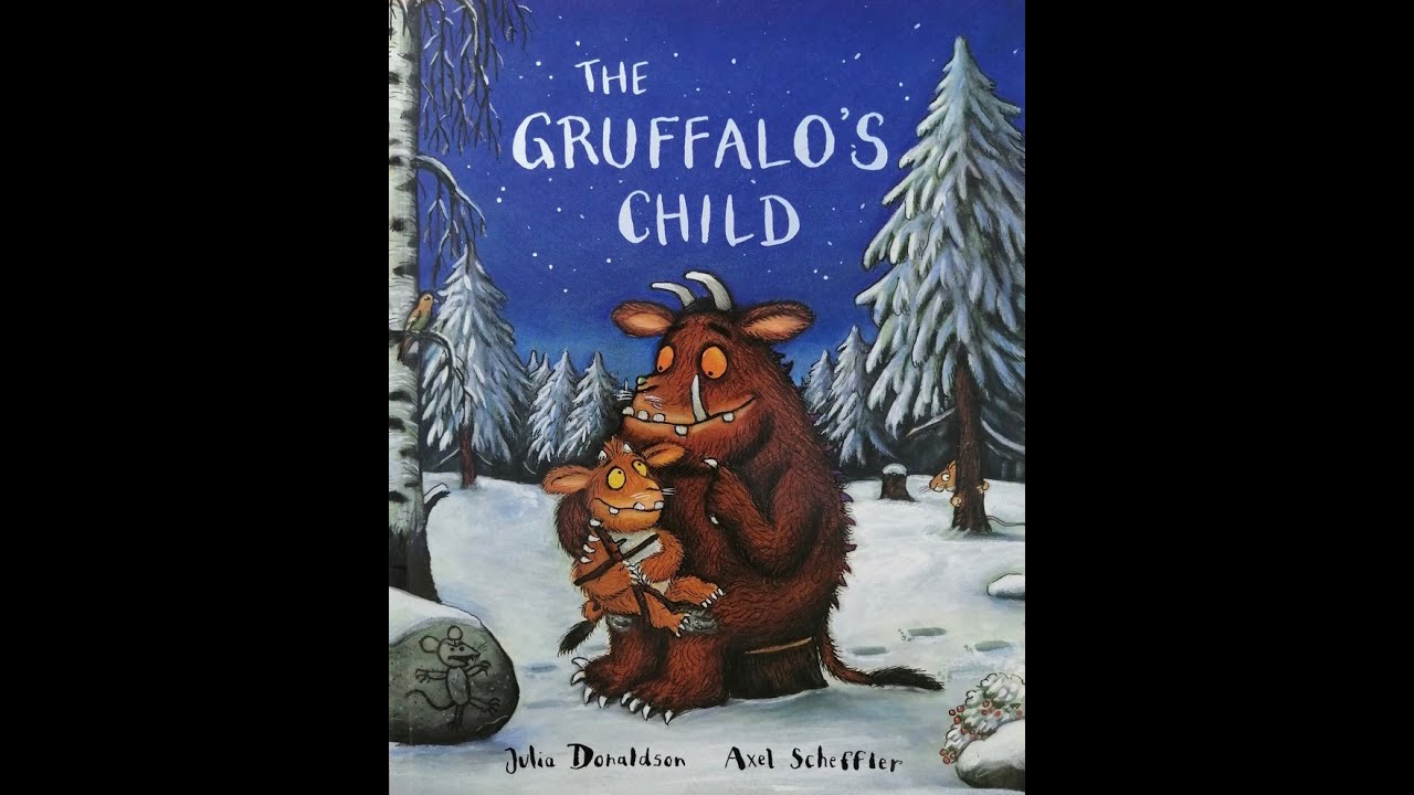 The Gruffalo's Child [Children's story | Read Aloud] - YouTube