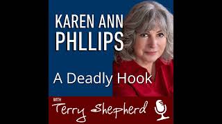 Famous Karen Ann Phillips - A Deadly Hook Wealth