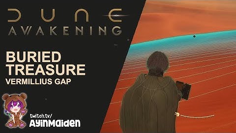 How to find Buried Treasure | Dune: Awakening