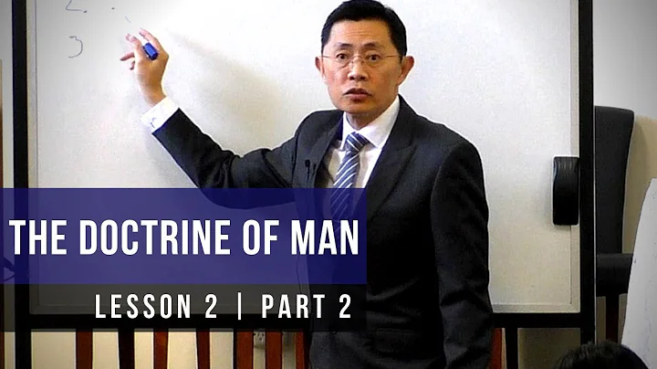 Lesson 2: The Doctrine of Man (Part 2) | Basic Bible Knowledge 2019 Series | Rev Joseph Poon