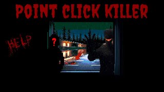 THE BIGGEST PLOT TWIST EVER!!?!? | Point Click Killer Act 1