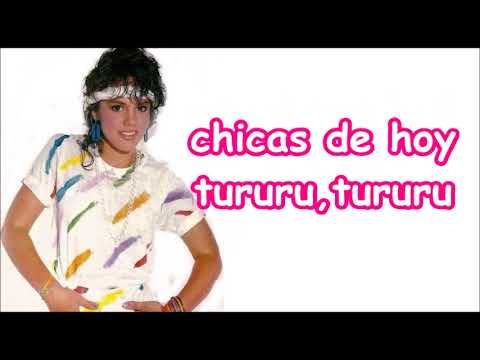 Tatiana - Chicas de Hoy (Con Letra)