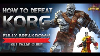 How To Defeat KORG Fully Breakdown - Marvel Contest of Champions