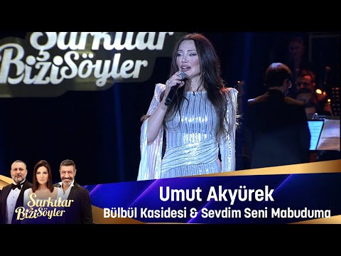 Umut Akyürek - BÜLBÜL KASİDESİ & SEVDİM SENİ MABUDUMA