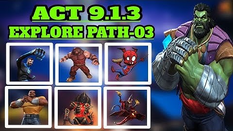 Mcoc Act 9.1.3 Explore Path 03