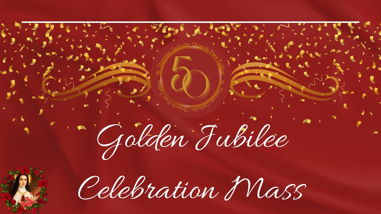 Solemn Mass to Celebrate the Golden Jubilee of the Church. - YouTube