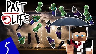 It's Raining Mobs! - Past Life Ep 5 It's Raining Mobs! - Past Life Ep 5