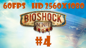 Bioshock Infinite | Part 4: Comstock Center Rooftops | Gameplay/Playthrough | PC | 2560x1080@60 fps