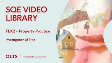 SQE2 Video Library Preview – Property Practice – Investigation of Title