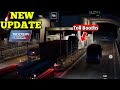 TOE3 New Update 0.47.1 - Toll Booths Night View Firstlook 👌