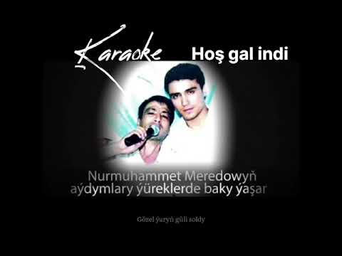 Eldar Ahmedow   Hos gal indi Nury Meredow karaoke   music2022  lebap  turkmenistan