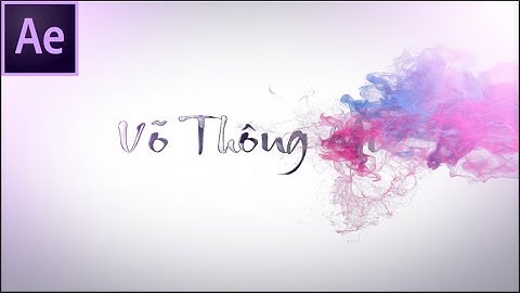 [Tự học Ae] Hướng dẫn tạo intro video đẹp với Smoke Text Effects bằng After Effect CC 2019 | VTM