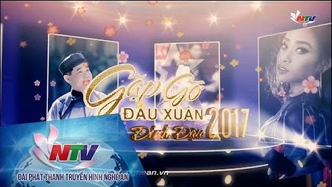 Gặp gỡ đầu xuân Đinh Dậu 2017