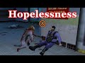 Halflife hopelessness