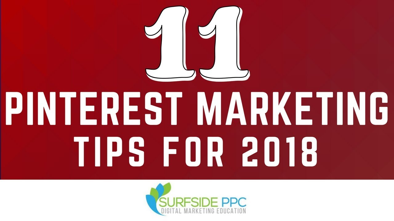 11 pinterest marketing tips for 2018 how to grow your pinterest pinterest marketing