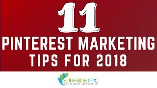 11 Pinterest Marketing Tips - How to Grow Your Pinterest Business Page