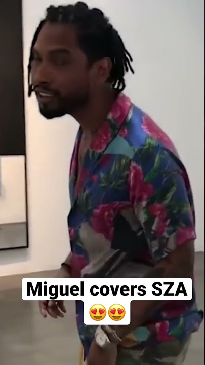 Download lagu Miguel Covers SZA😍 #Shorts