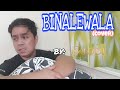 Binalewala cover by itsme lodi featuring chowkings haluhalo