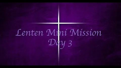 Santa Catalina Catholic Church - Lenten Mini Missi...