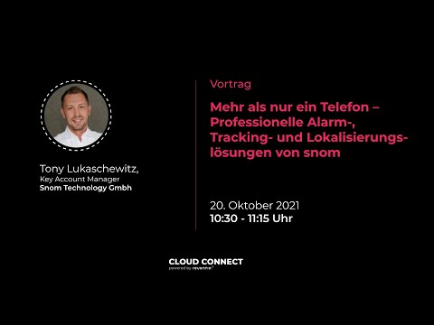 CLOUD CONNECT | Mehr als nur ein Telefon: Professionelle Alarm-, Tracking- und Lokalisierungslösung