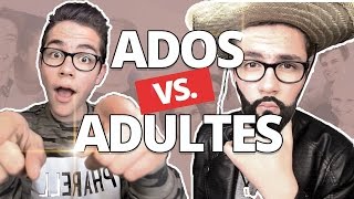 ADOS VS ADULTES !