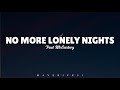 Paul McCartney - No more lonely nights (lyrics) ♪