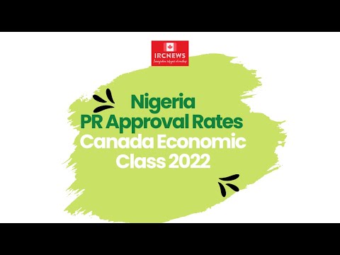 Canada Immigration Economic Class PR Applications 2022 for Nigeria — Approval Rates