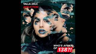 Talla 2xlc - Affliction (Extended Mix)