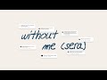 nadhif basalamah - without me (sera) (Official Lyric Video)