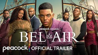 Bel Air | New Season | OFFICIAL Trailer | Peacock Original