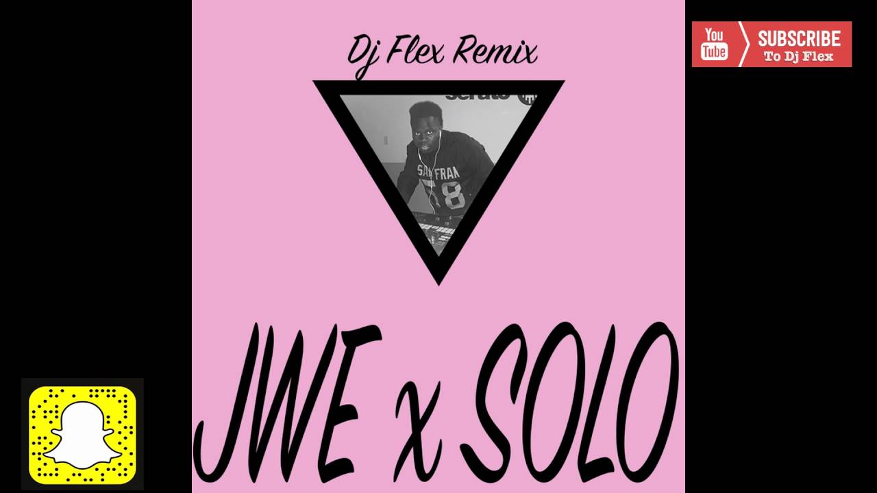  Dj Flex ~ Jwe x Solo (Afrobeat Freestyle Remix)