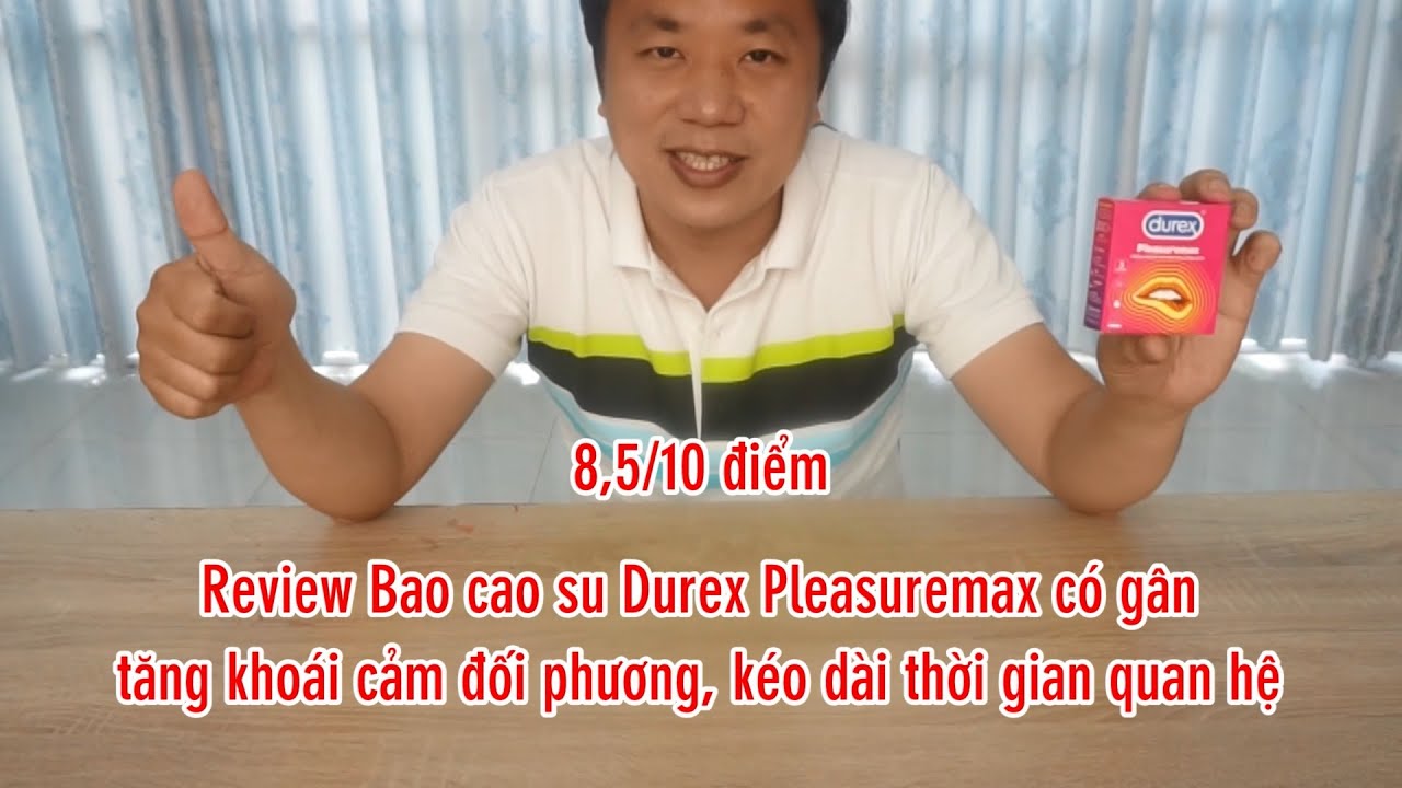 Review Bao cao su Durex Pleasuremax có gân tăng khoái... - youtube