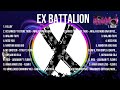 Ex Battalion 2024 MIX ~ Top 10 Best Songs ~ Greatest Hits ~ Full Album