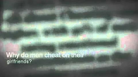 Why Do Men Cheat On Good Women Here Are The Top 3 Reasons!