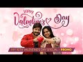 My 10th Valentine's Day Special With Neelima | Promo