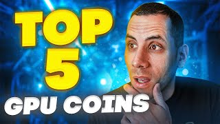 Top 5 Most Profitable GPU Mineable Coins