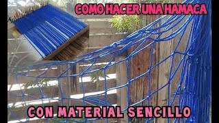 COMO HACER UNA HAMACA con material Macramé. Explicado.