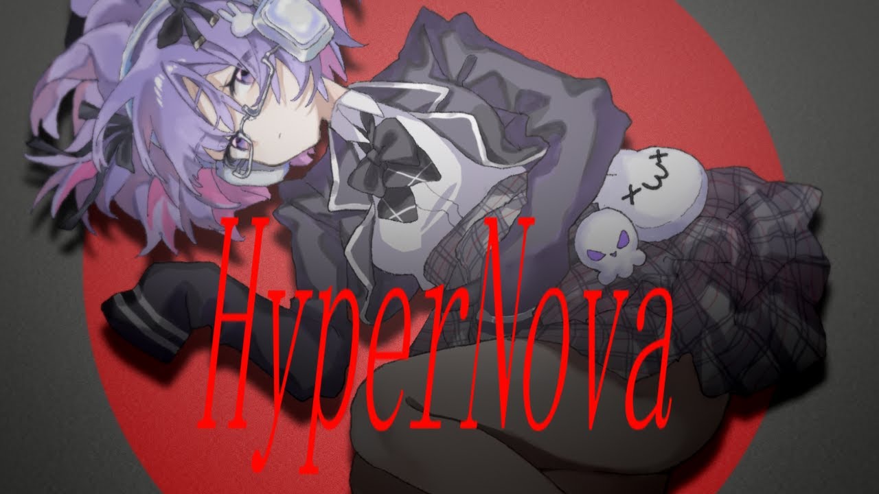 HyperNova - m-flo loves Maya /  covered by Shinousagi