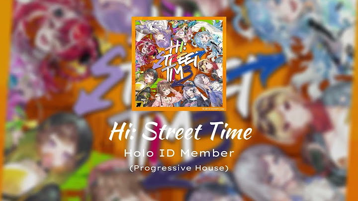Hi: Street Time - Hololive ID (but Progressive House)
