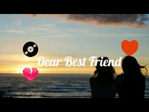 Dear Best Friend ♡ (Lyrics Video)