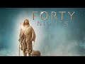 Forty Nights (2016) | Full Movie | DJ Perry | Rance Howard | Taymour Ghazi